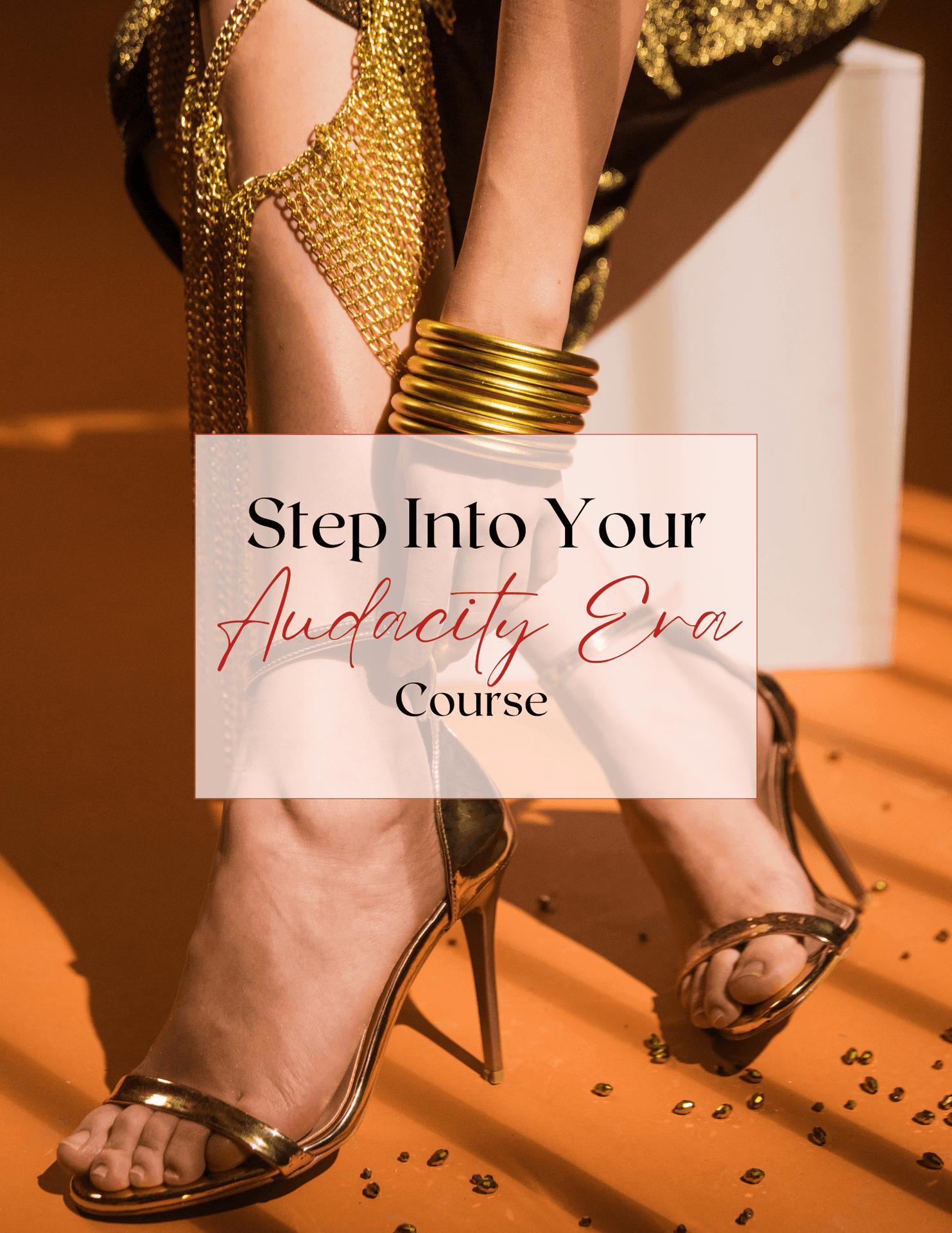 Step Into Your Audacity Era